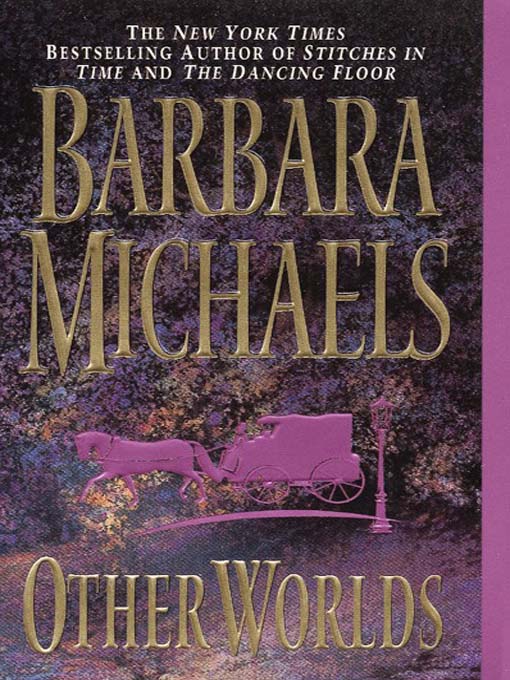 Title details for Other Worlds by Barbara Michaels - Wait list